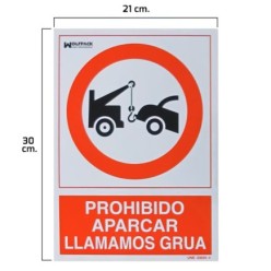 Cartel Prohibido Aparcar Llamamos Grua 30x21 cm,