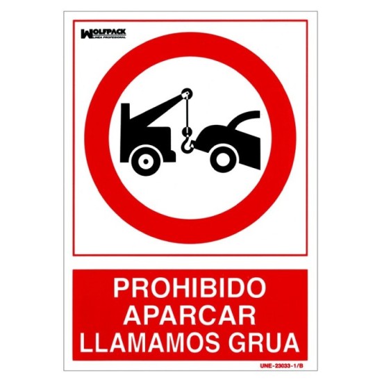 Cartel Prohibido Aparcar Llamamos Grua 21x 30 (Alt,) cm, al por Mayor | Almacén de Ferretería