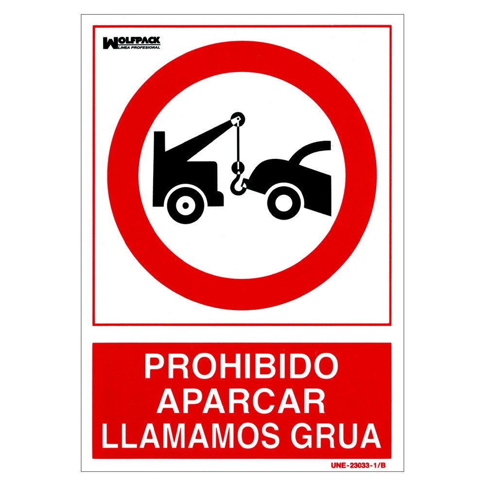 Cartel Prohibido Aparcar Llamamos Grua 21x 30 (Alt,) cm, al por Mayor | Almacén de Ferretería