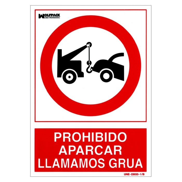 Cartel Prohibido Aparcar Llamamos Grua 21x 30 (Alt,) cm, al por Mayor | Almacén de Ferretería