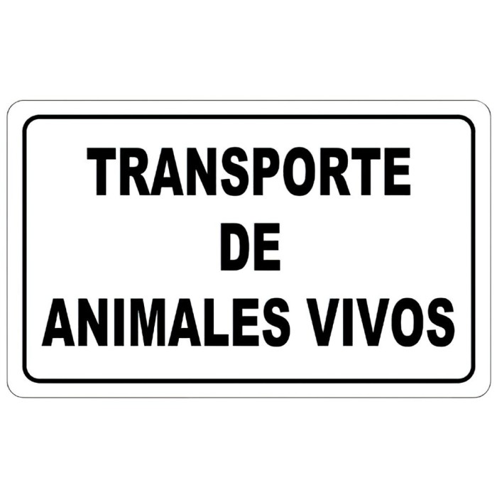 Cartel Transporte Animales Vivos 30 x 21 (Alt,) cm, al por Mayor | Almacén de Ferretería
