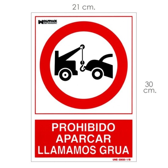 Cartel Prohibido Aparcar Llamamos Grua 21x 30 (Alt,) cm, al por Mayor | Almacén de Ferretería