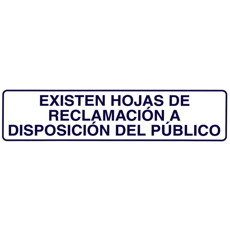 Rotulo Adhesivo 250x63 mm, Existen Hojas Reclamaciones