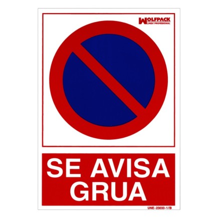 Cartel Se Avisa Grua 30x21cm,